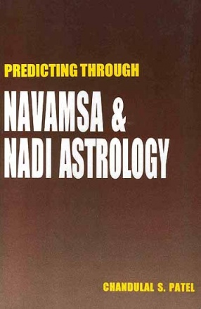 Predicting Through Navamsa and Nadi Astrology