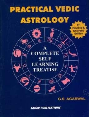 Practical Vedic Astrology: A Complete Self Learning Treatise