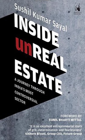 Inside Unreal Estate: A Journey Through India's Most Controversial Sector