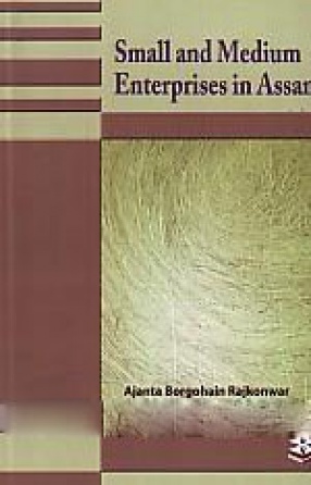 Small and Medium Enterprises in Assam