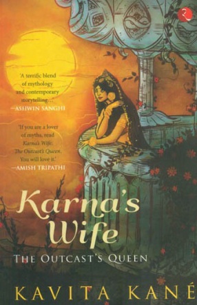 Karna's Wife: The Outcast's Queen