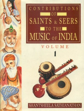Contributions of Saints & Seers to The Music of India (In 2 Volumes)