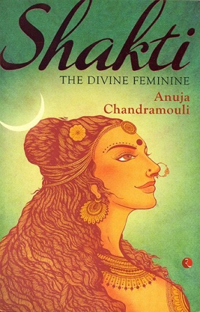 Shakti: The Divine Feminine