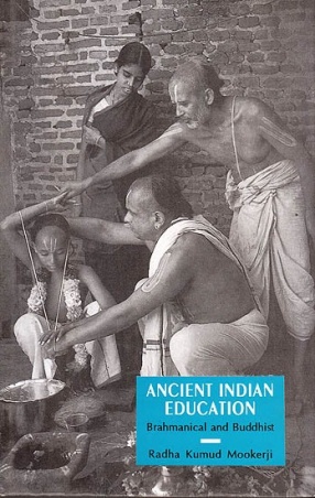 Ancient Indian Education: Brahmanical and Buddhist