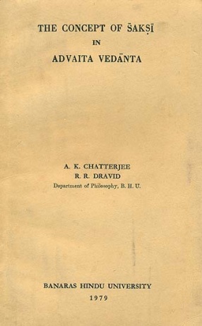 The Concept of Saksi in Advaita Vedanta