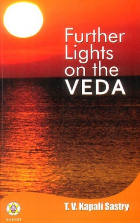 Further Lights on The Veda