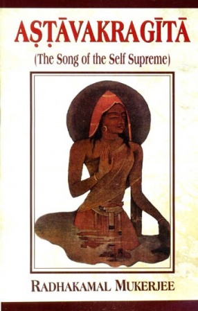Astavakragita: The Song of The Self Supreme