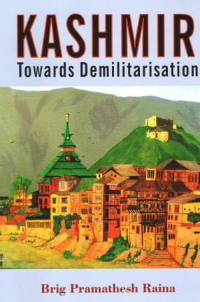 Kashmir: Towards Demilitarisation