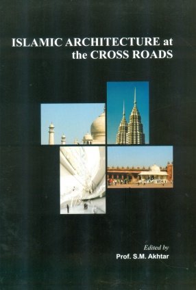 Islamic Architecture at the Cross Roads