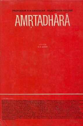 Amrtadhara: Professor R.N. Dandekar Felicitation Volume