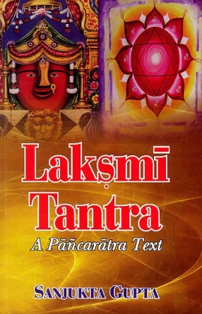 Laksmi TANTRA: A Pancaratra Text