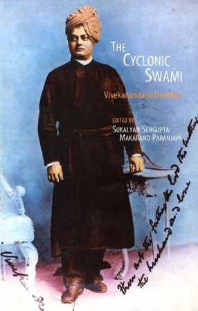 The Cyclonic Swami: Vivekananda in the West