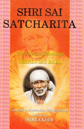 Shri Sai Satcharita: The Life and Teachings of Shirdi Sai Baba