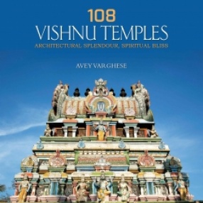 108 Vishnu Temples: Architectural Splendour, Spiritual Bliss