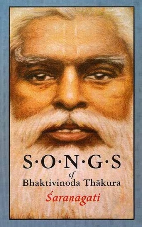 Saranagati: Songs of Bhaktivinoda Thakura