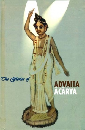 The Glories of Advaita Acarya