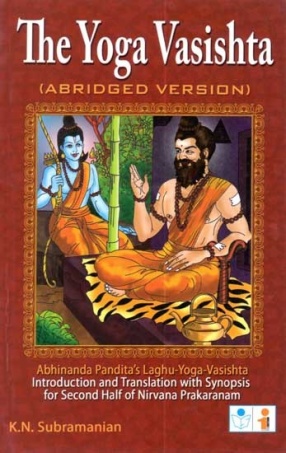 The Yoga Vasishta (Abridged Version)