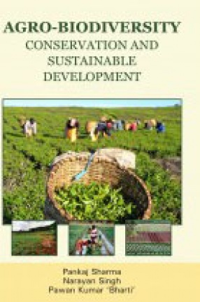 Agro-Biodiversity: Conservation and Sustainable Development