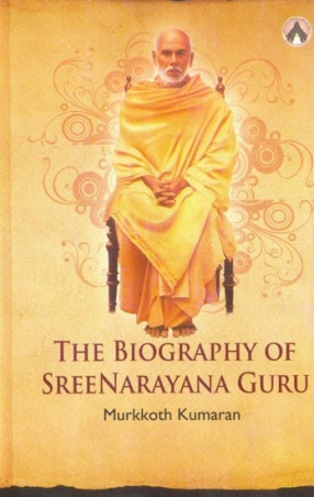 The Biography of Sree Narayana Guru