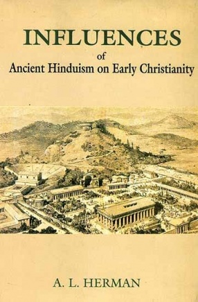 Influences of Ancient Hinduism on Early Christianity