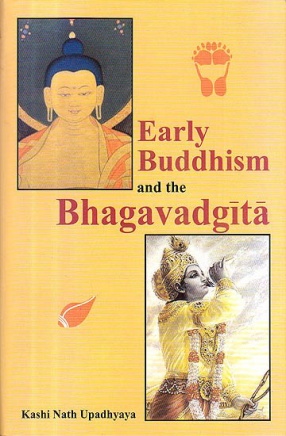 Early Buddhism and The Bhagavadgita