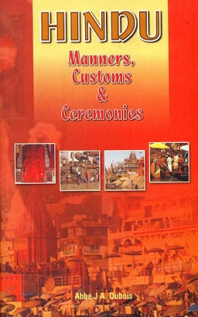 Hindu Manners, Customs and Ceremonies