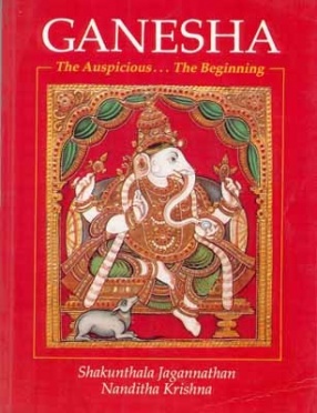 Ganesha The Auspicious The Beginning