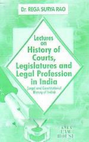 Lectures on History of Courts, Legislatures & Legal Profession