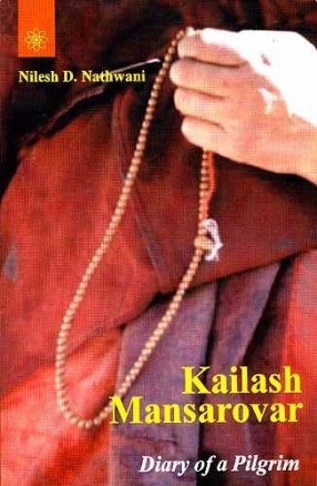 Kailash Mansarovar: Diary of a Pilgrim
