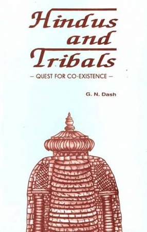 Hindus and Tribals  Quest for Co-Existence