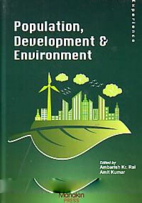 Population, Development and Environment: An Indian Experience