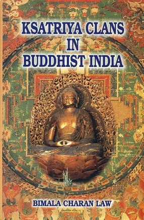 Ksatriya Clans in Buddhist India