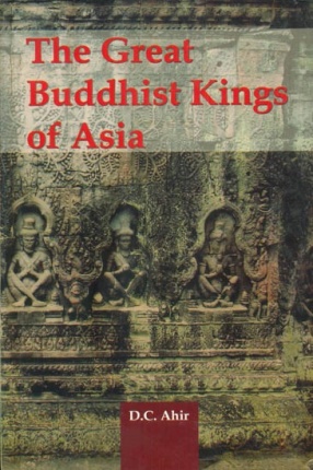 The Great Buddhist Kings of Asia