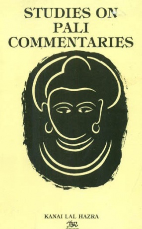 Studies on Pali Commentaries