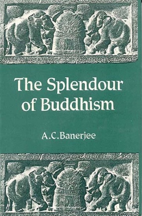 The Splendour of Buddhism