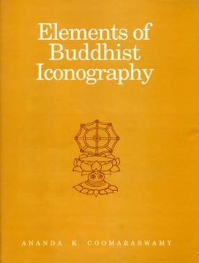 Elements of Buddhist Iconography