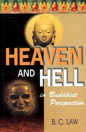 Heaven And Hell In Buddhist Perspective