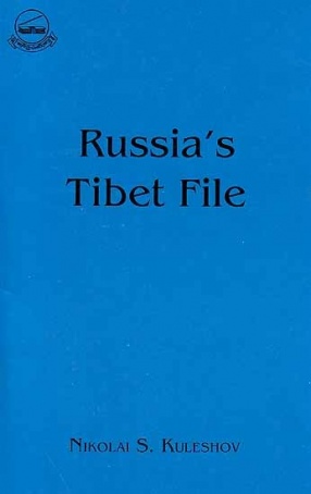 Russia’s Tibet File