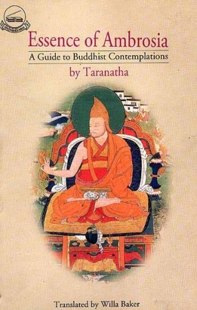 Essence of Ambrosia by Taranatha: A Guide to Buddhist Contemplations