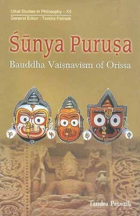 Sunya Purusa: Bauddha Vaisnavism of Orissa