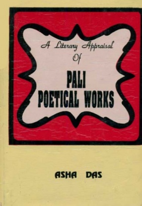 A Literary Appraisal of Pali Poetical Works