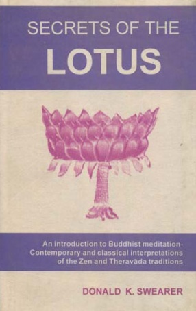 Secrets of the Lotus: Studies in Buddhist Meditation