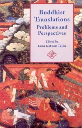 Buddhist Translations: Problems and Perspectives