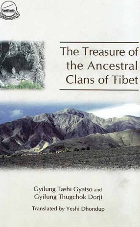 The Treasure of the Ancestral Clans of Tibet