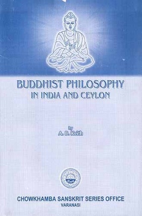 Buddhist Philosophy in India and Ceylon