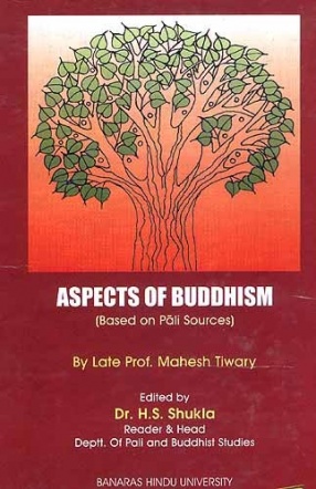 Aspects of Buddhism: Based on Pali Sources
