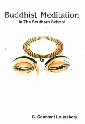 Buddhist Meditation: In The Southern School