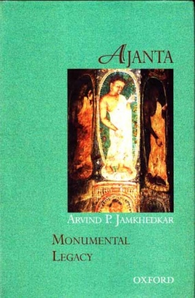 Ajanta: Monumental Legacy