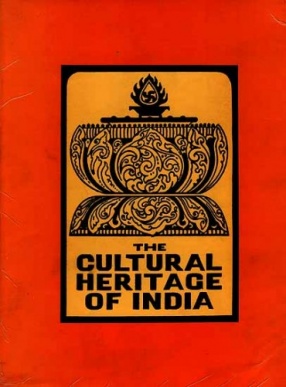 The Early Phases: Prehistoric, Vedic and Upanisadic, Jaina and Buddhist: The Cultural Heritage of India, Volume I