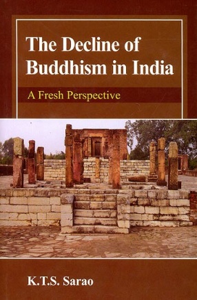 The Decline of Buddhism in India: A Fresh Perspective